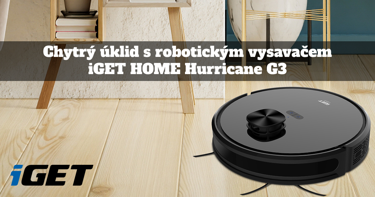 Chytrý úklid s robotickým vysavačem iGET HOME Hurricane G3